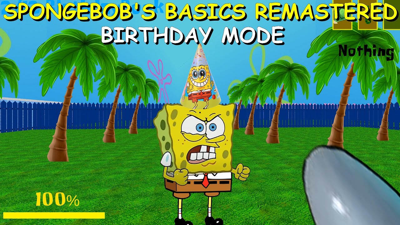 Spongebob's Basics 1.3.4 (РЕМАСТЕР) Режим «День рождения» — Baldi's Basics Mod