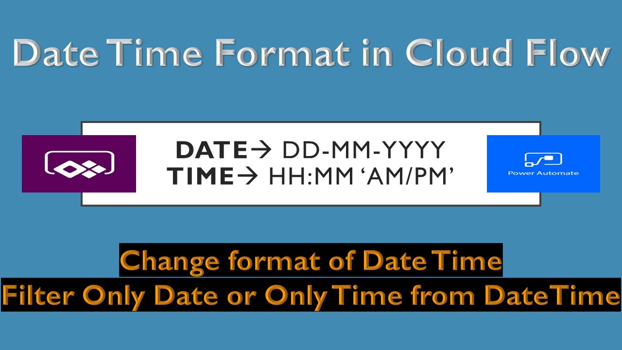 Change Date Time Format using Power Automate || Microsoft Flow || Power Platform DateTime Function