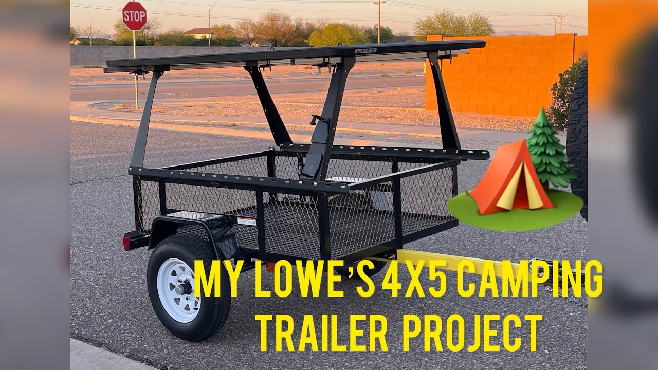 Lowe&rsquo;s 4x5 trailer