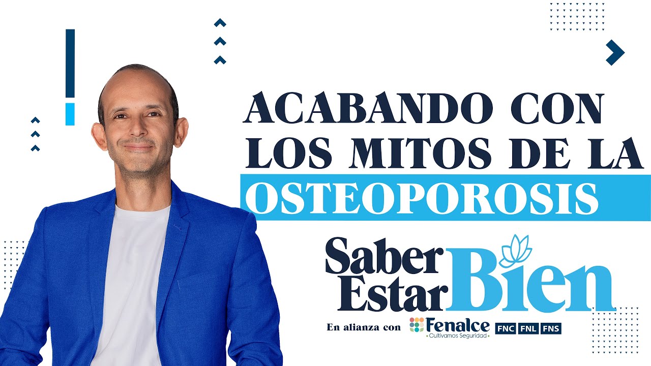 Saber Estar Bien | ¿Pueden evitarse las fracturas cuando se sufre de osteoporosis?
