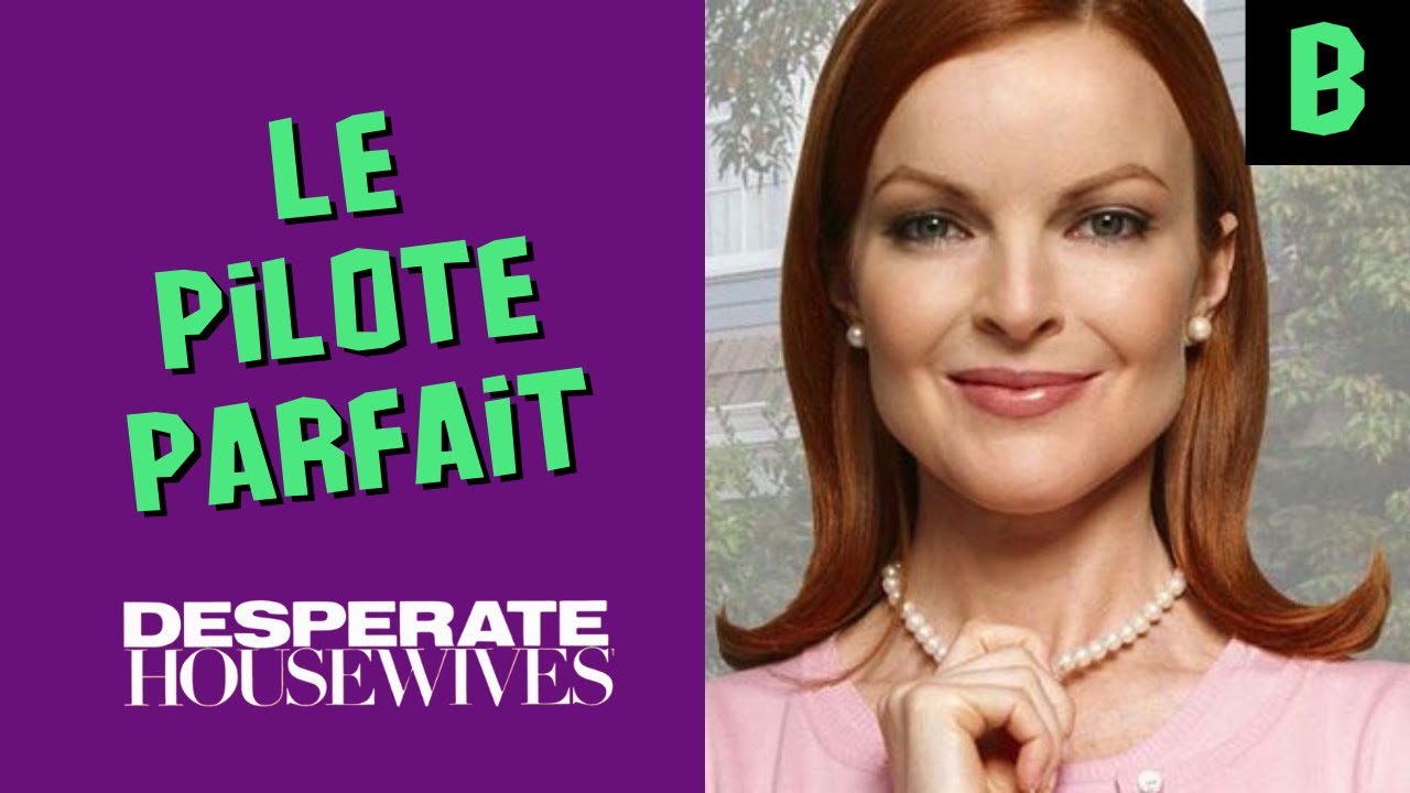 DESPERATE HOUSEWIVES : Le pilote parfait #1