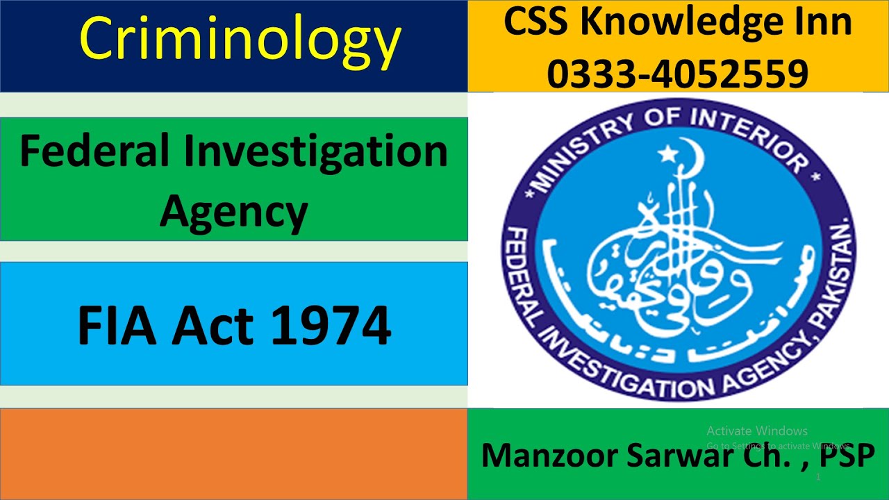 Federal Investigation Agency (FIA) Act 1974 |