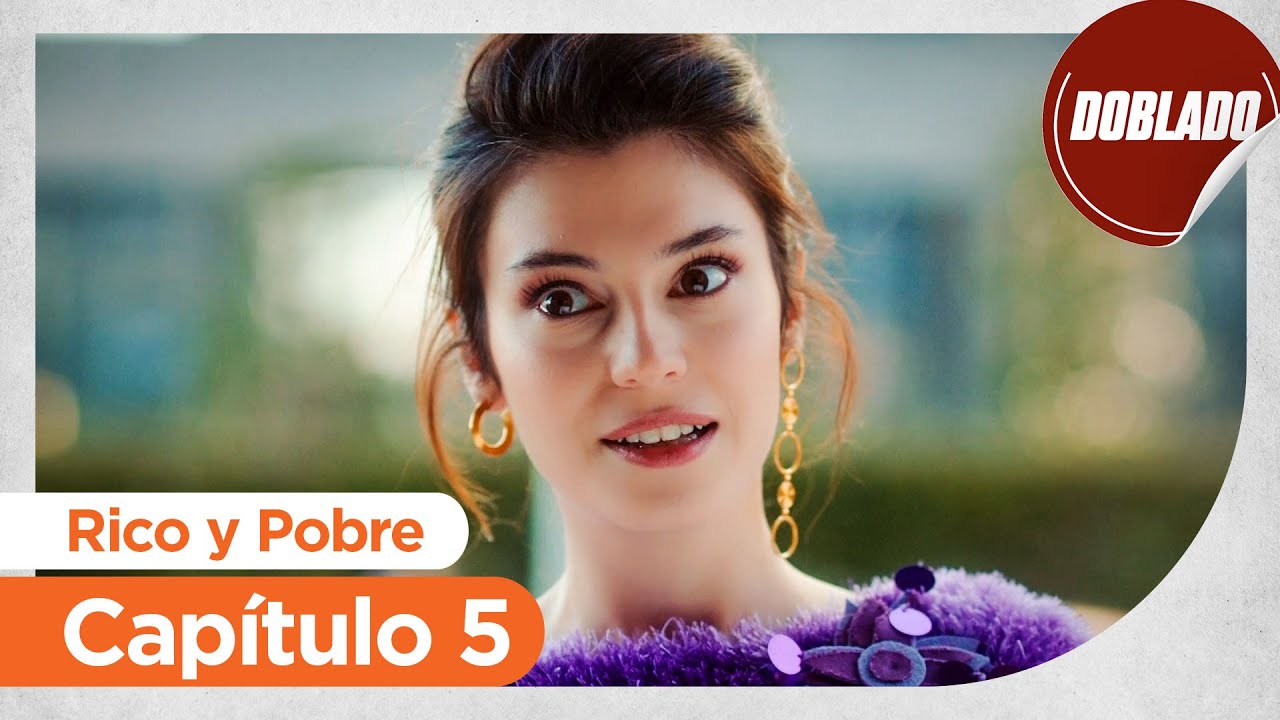 Rico y Pobre | Zengin ve Yoksul - Capítulo 5 | Doblado al Español