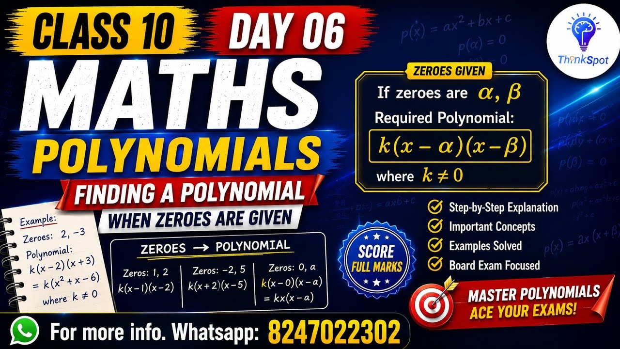 Class10 | Poynomials | Write a polynomial when zeroes are given