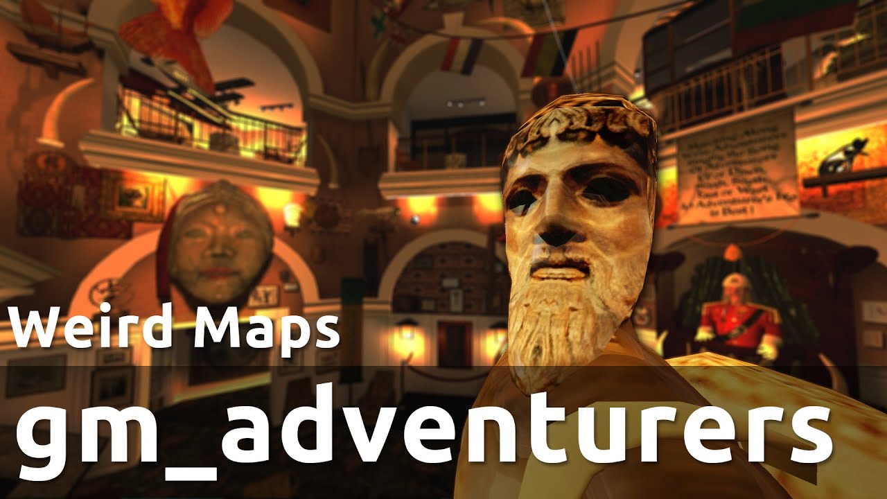 gm_adventurers | Weird Maps
