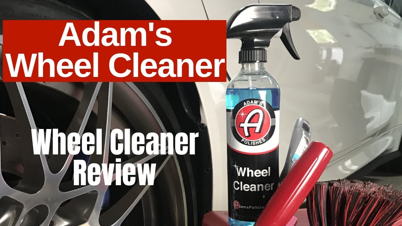 Car Wheel Cleaner: Adam's wheel cleaner review