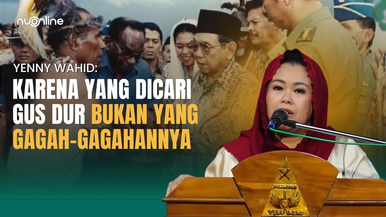 Tangis Yenny Wahid: Mengenang Keikhlasan Gus Dur dan Menyikapi Kondisi NU Saat Ini | Haul Gus Dur