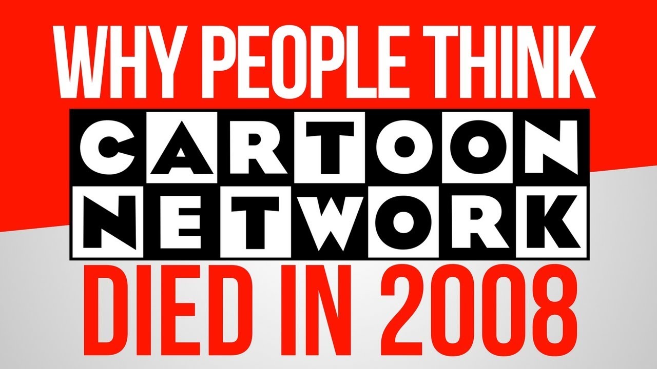 Why People Think Cartoon Network Died in 2008