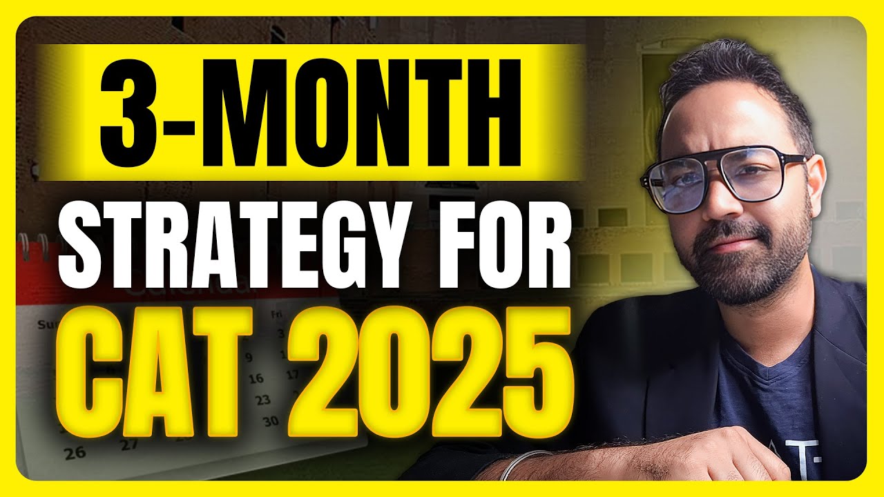 How to Study All 3 CAT Sections Daily | 3-Month Strategy for CAT 2025