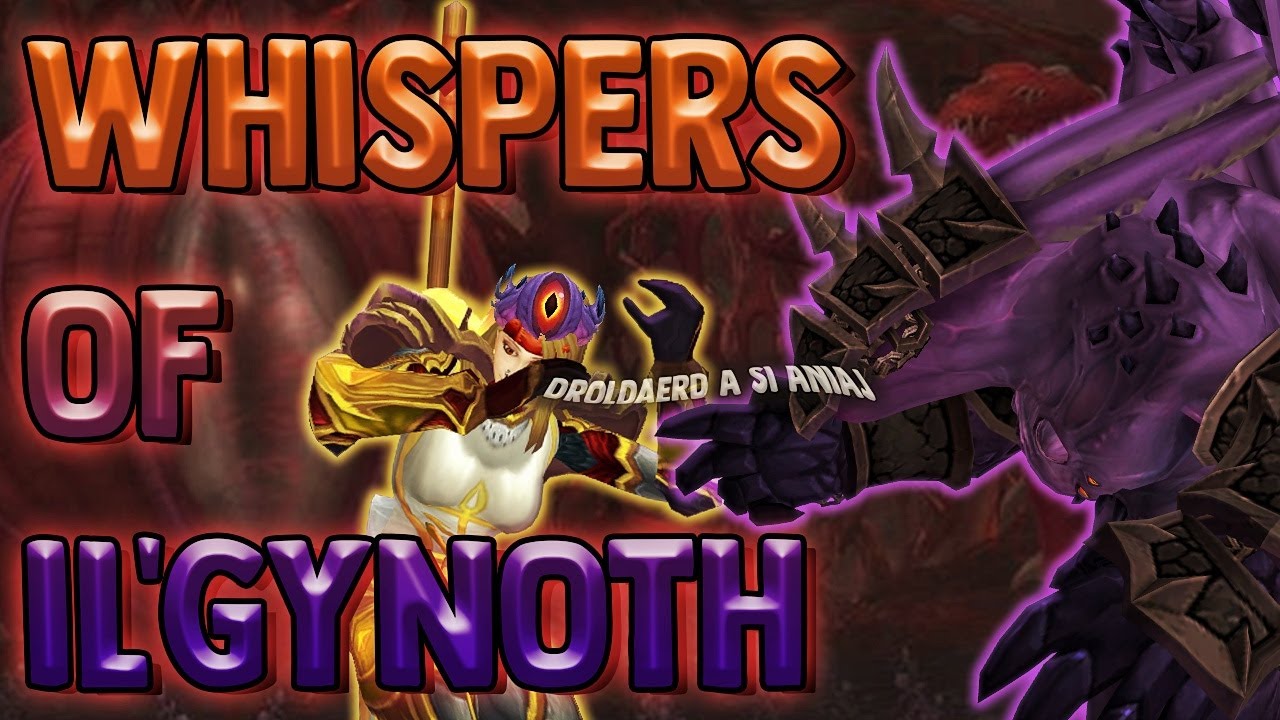 The Whispers of Il'gynoth [Speaker of the Shadow...lands!]