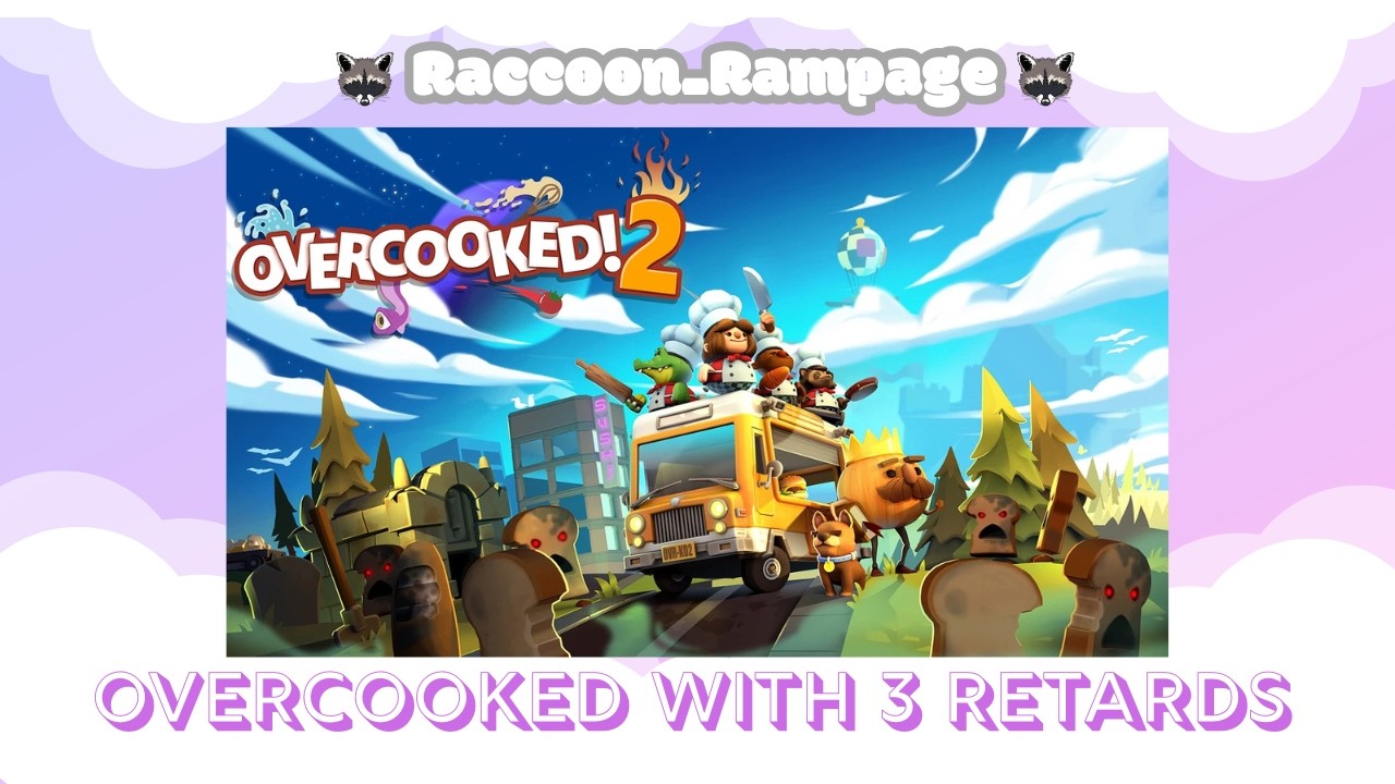 Playing overcooked with 3 retards