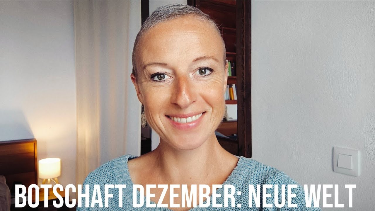 BOTSCHAFT DEZEMBER - DIE ENTSTEHUNG EINER NEUEN WELT