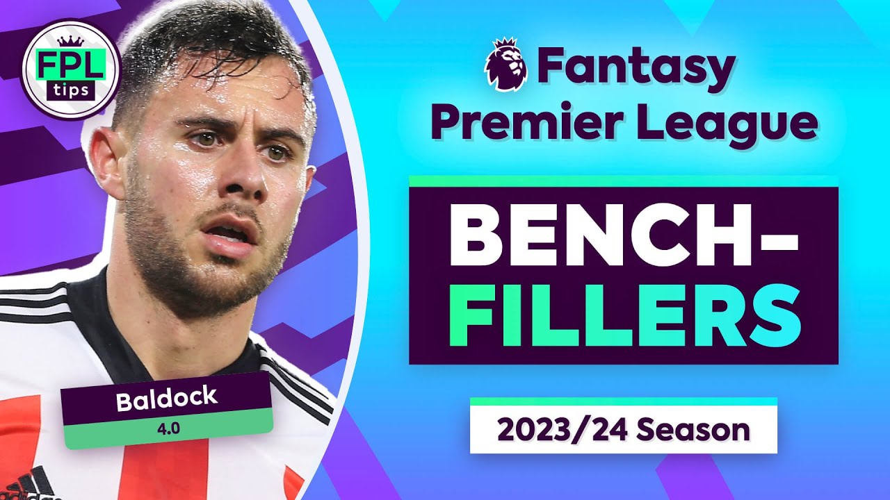 FPL GW1: BEST BENCH-FILLERS | 11 Budget Enablers | Gameweek 1 | Fantasy Premier League 2023/24 Tips