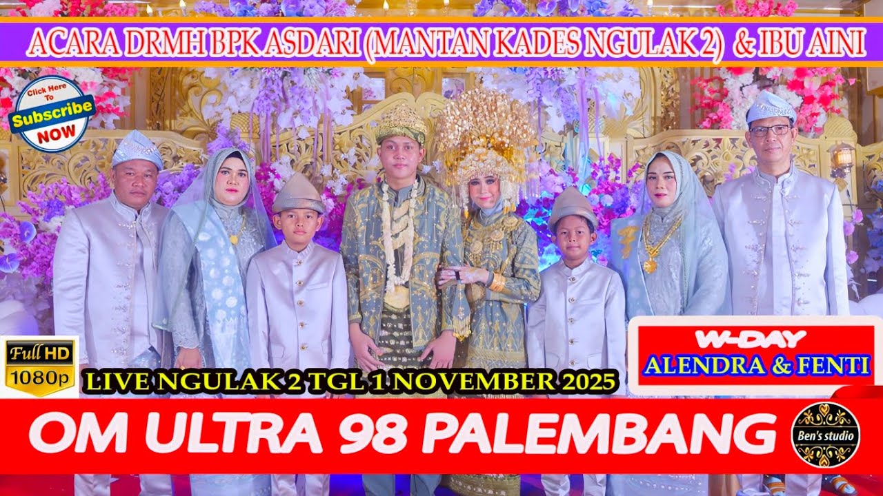 OM ULTRA 98 || FULL 1 JAM ACARA || DRMH BPK ASDARI & IBU AINI || LIVE NGULAK 2 ||BENS STUDIO SUMSEL