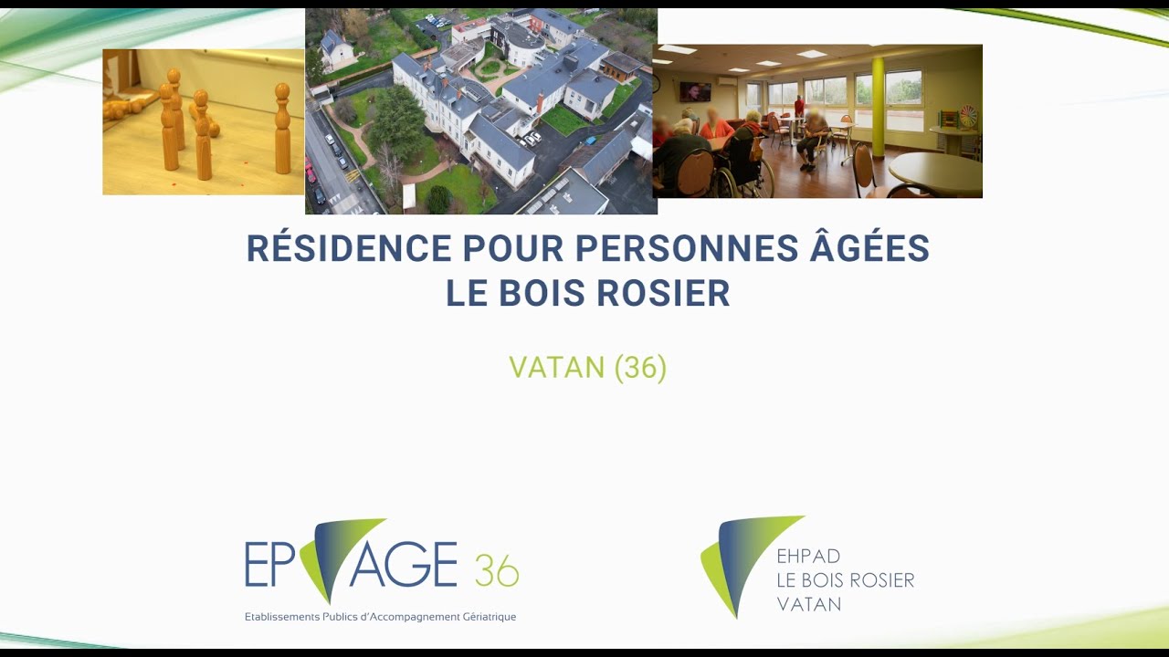 Résidence pour personnes âgées Le bois Rosier VATAN (36) - EPAGE 36