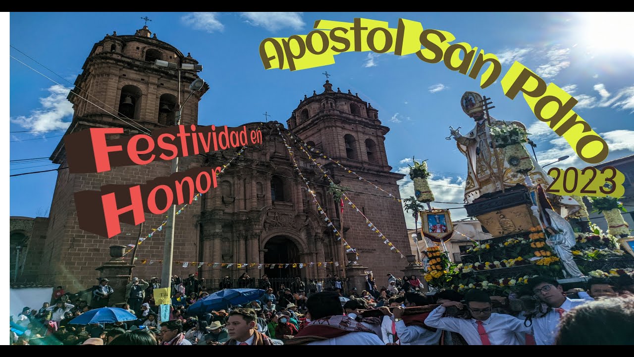 FESTIVIDAD DEL APÓSTOL SAN PEDRO CUSCO 2023
