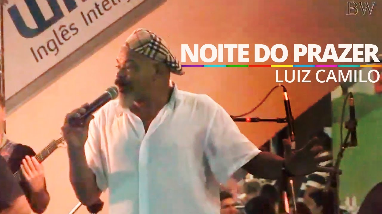 Noite do prazer / Tim Maia (cover Luiz Camilo) @ Barra World