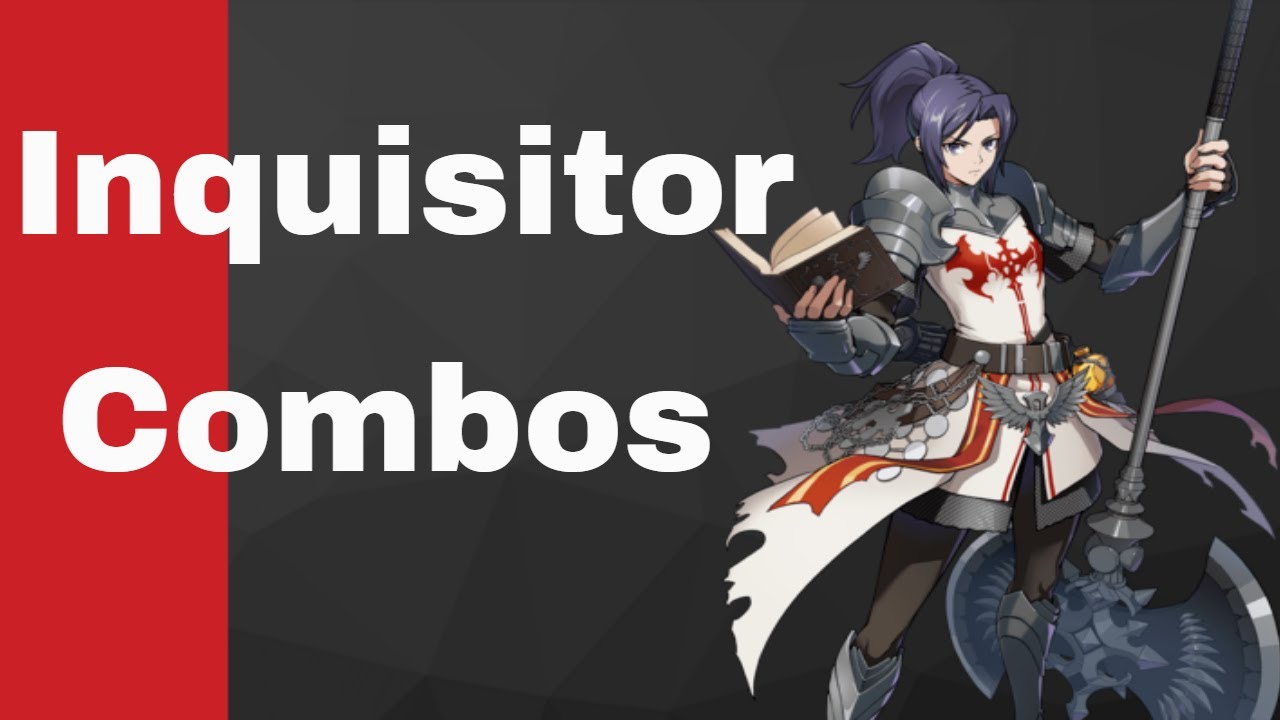 DNF Duel : Inquisitor Tech / Combo Guide