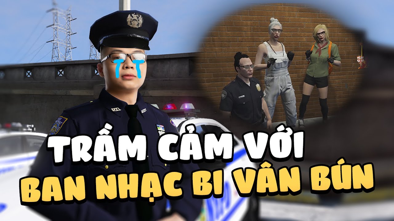 ( GTA 5 ) CẢ ĐỒN CẢNH SÁT CHỊU SỰ TRA TẤN LỖ TAI TỪ BAN NHẠC BI VÂN BÚN!