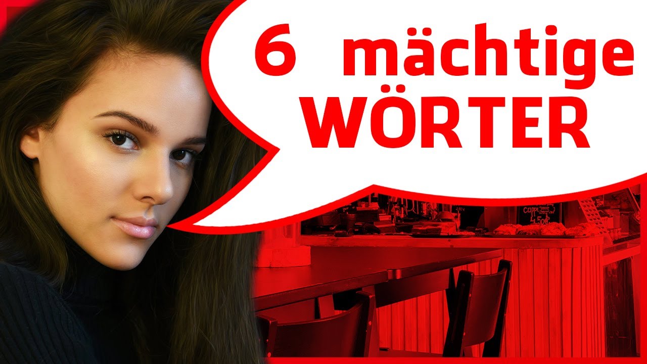 6 mächtige Wörter, die du öfter verwenden solltest!