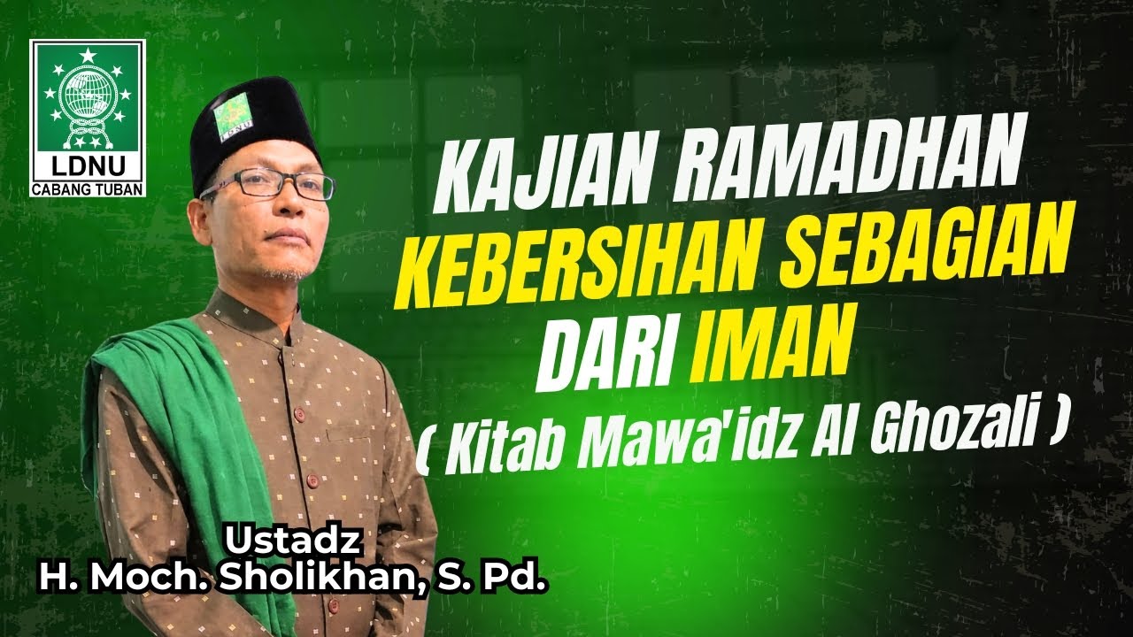 🔴 LIVE Kajian Ramadhan LDNU  I  Kebersihan itu Sebagian Dari Iman
