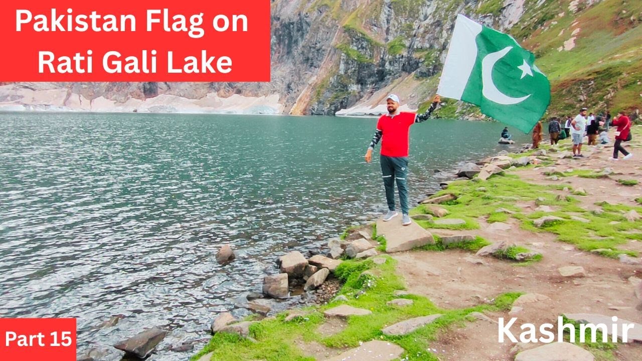 Pakistani Flag On Ratti Gali Lake Azad Kashmir Cold Weather (Part 15)-Beeri Traveller