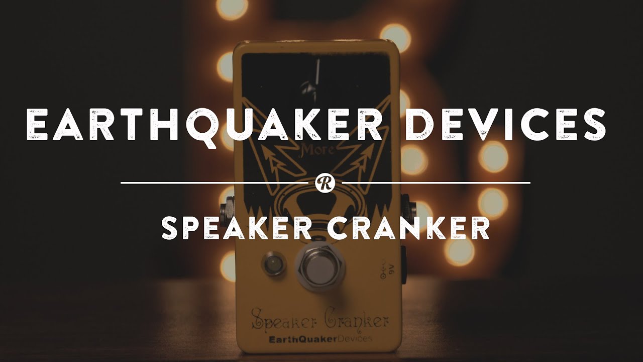 EarthQuaker Devices Speaker Cranker | Reverb Demo Video