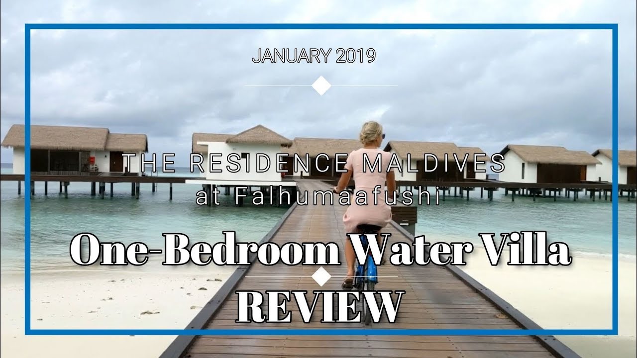 The Residence Maldives One-bedroom Water Villa Review