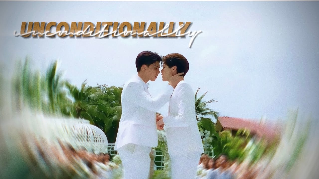 Prapai & Sky | Unconditionally [BL] LOVE IN THE AIR