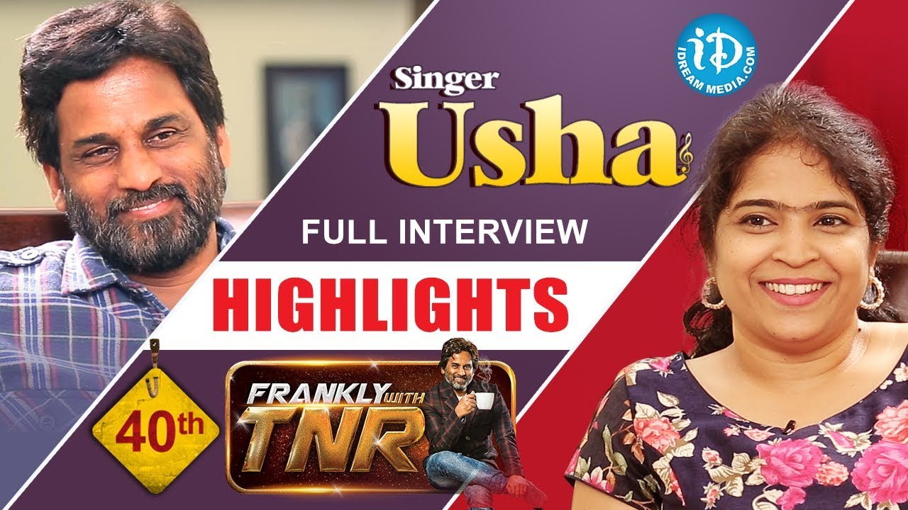 Singer Usha Exclusive Interview Highlights || Frankly With TNR || Talking Movies With iDream