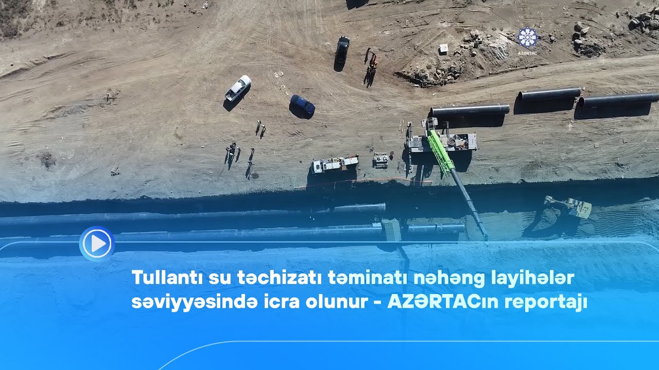 Tullantı su təchizatı təminatı nəhəng layihələr səviyyəsində icra olunur - AZƏRTACın reportajı