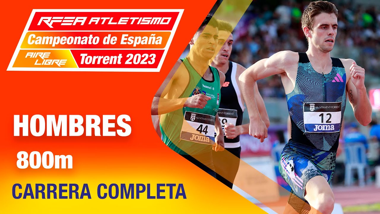 Final 800m hombres - Campeonato de España Atletismo Torrent 2023 - Adrián Ben