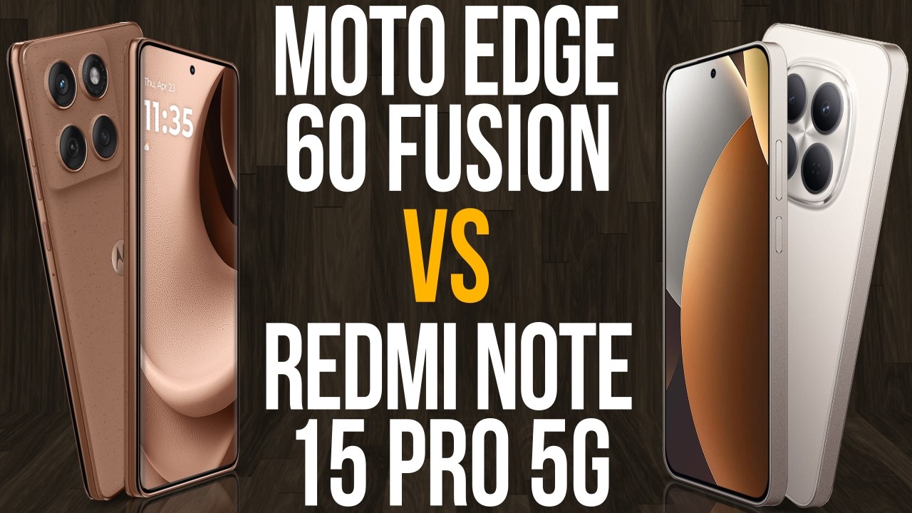 Motorola Edge 60 Fusion vs Redmi Note 15 Pro 5G (Comparativo & Preços)