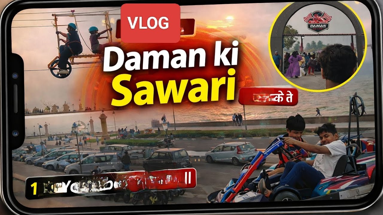 Daman Ki Sawari  Vlog ½😘