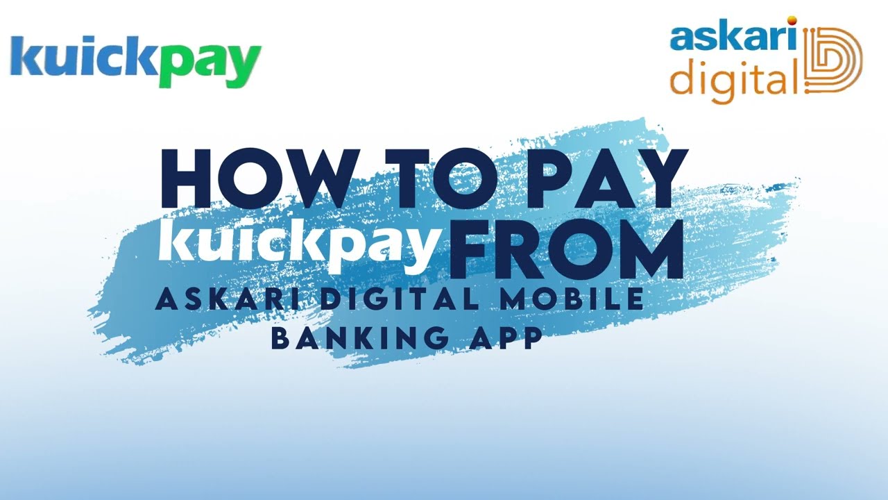 ASKARI DIGITAL MOBILE BANKING: How to Pay with kuickpay