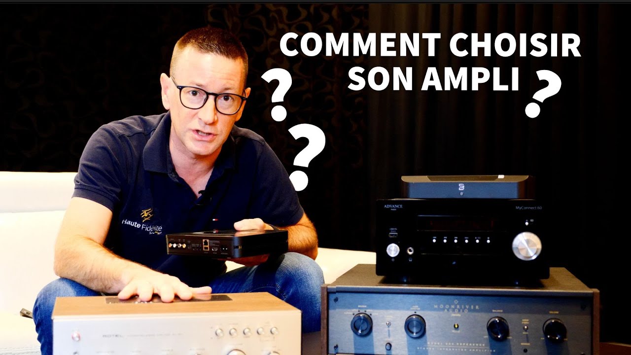 Comment choisir son ampli ?