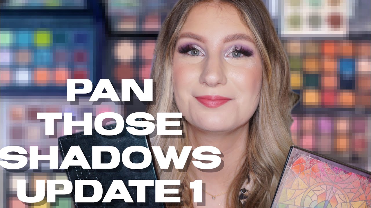Pan Those Eyeshadows  - Update 1 | sofiealexandrahearts