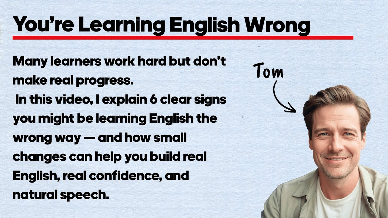 6 Signs You’re Learning English the Wrong Way | Real English, Real Confidence