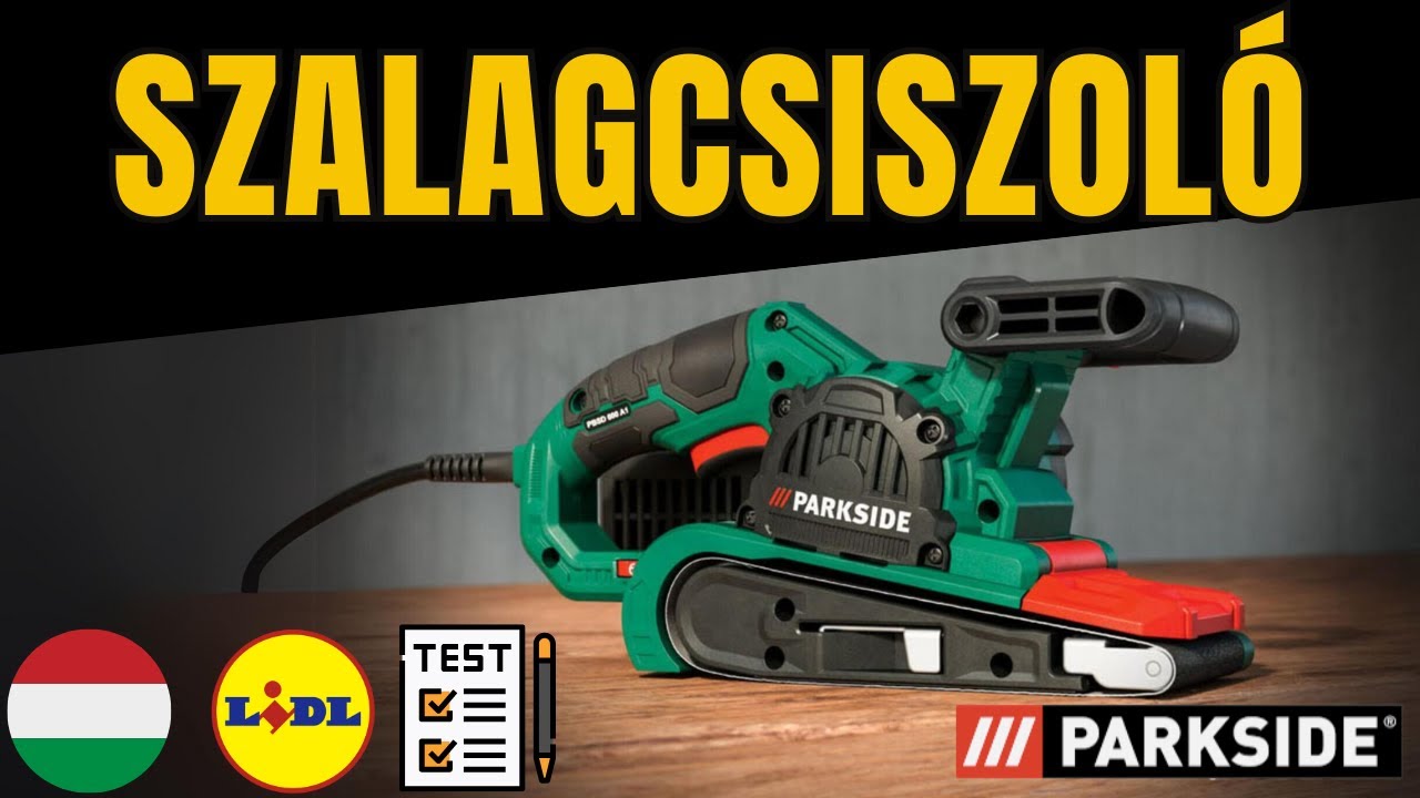 SZALAGCSISZOLÓ Parkside PBSD 600 A1 MAGYARORSZÁG MAGYAR LIDL