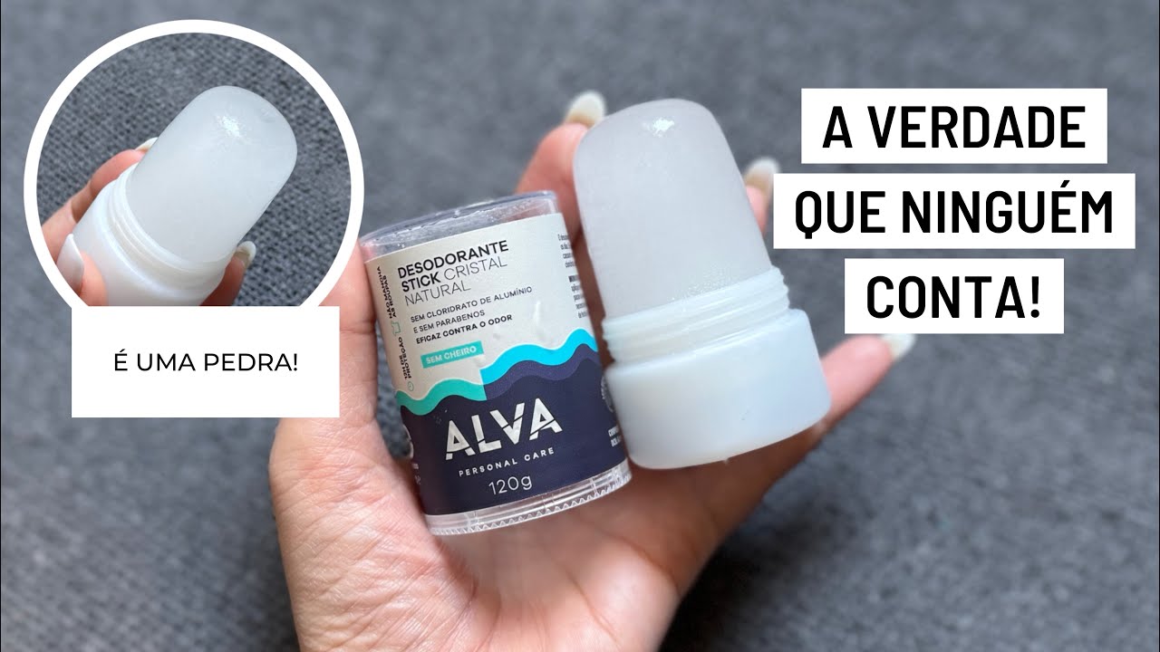 USEI O DESODORANTE ALVA CRISTAL POR 9 MESES - você precisa saber de MUITA coisa!