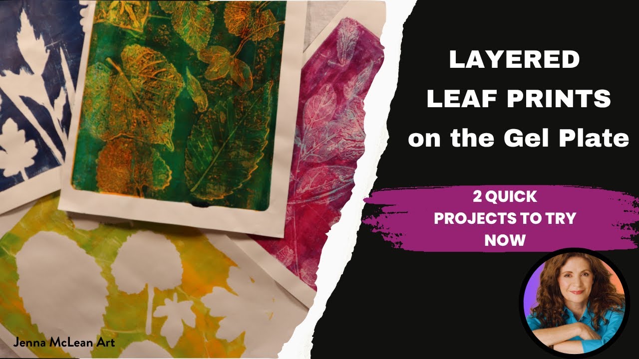 Layered Leaf Prints on the Gel Plate--2 Quick Projects to Try Now