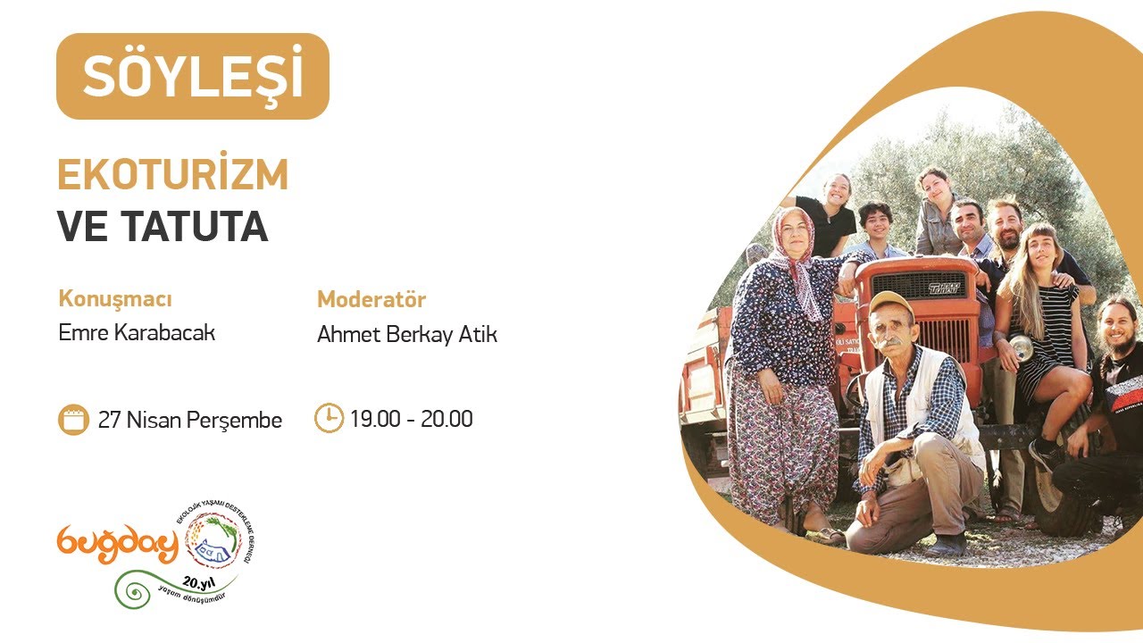 Ekolojik Yaşam Buluşmaları - Ekoturizm ve TaTuTa