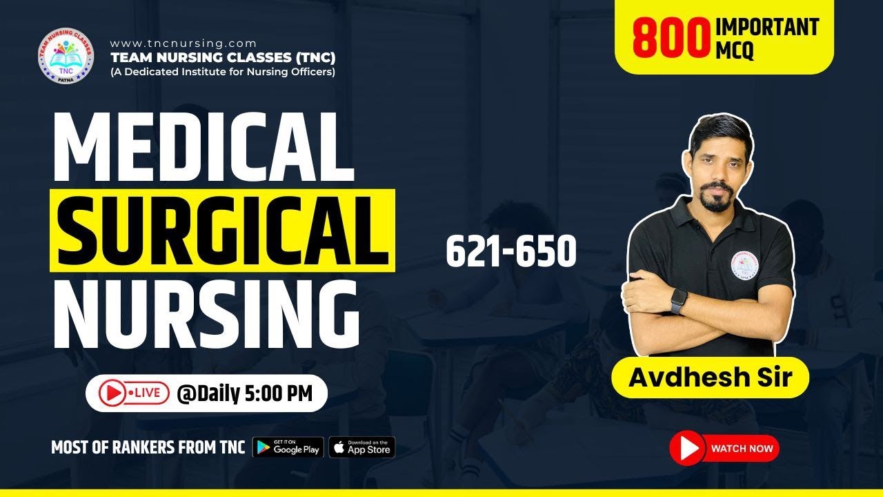 MSN 800 Most Important MCQ  (621-650 ) For NORCET 7.0  ||  Live Session Only | |  By Avdhesh sir
