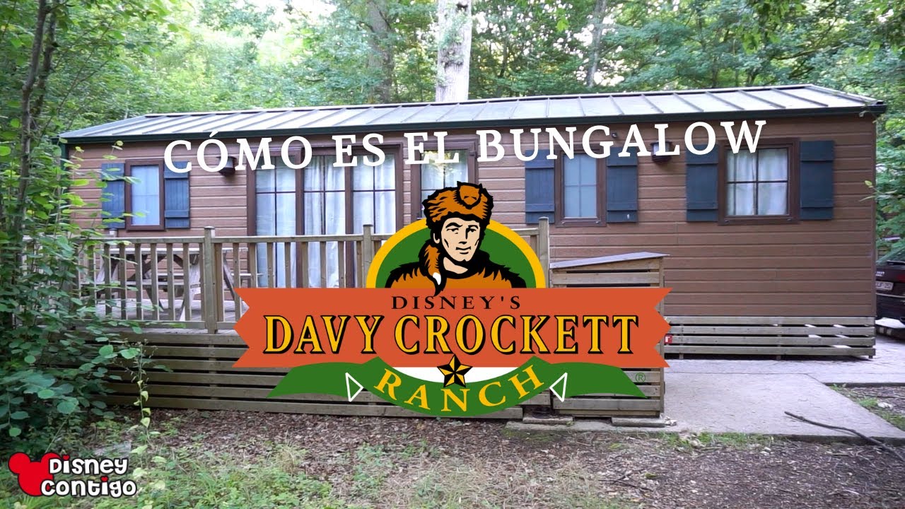 Cómo es el BUNGALOW del DAVY CROCKETT RANCH en DISNEYLAND PARIS | Disney Contigo