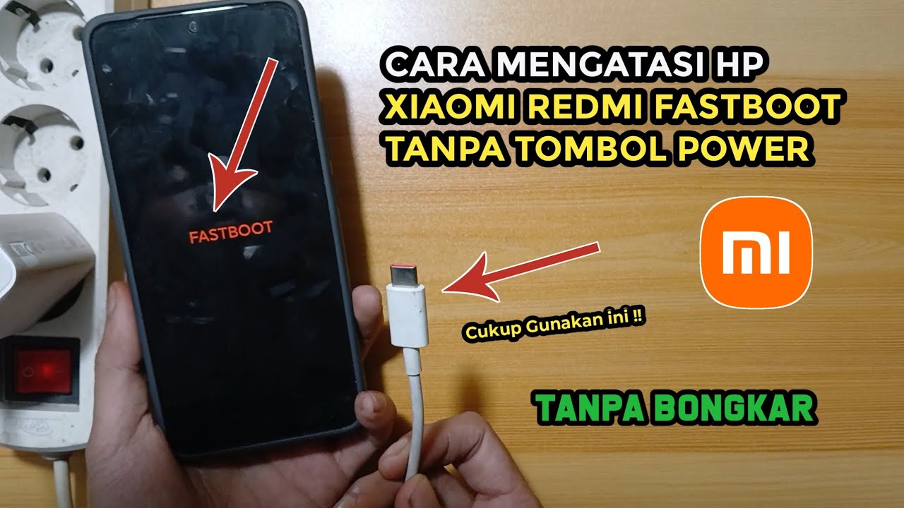 Cara Mengatasi Hp Fastboot Xiaomi Redmi Note 8 Tanpa Tombol Power | Fastboot Redmi