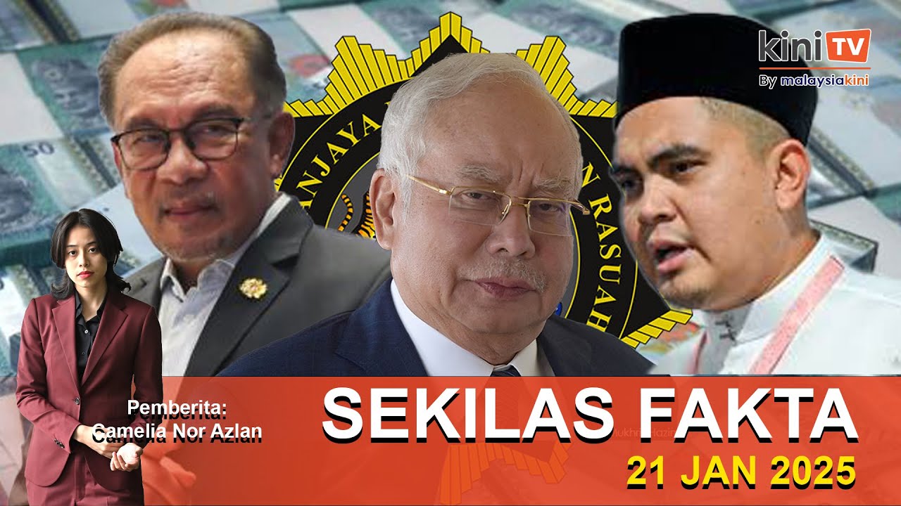 Anwar tak mahu Najib derita, Akmal bidas 'jangan jadi bodoh!', Aset anak Dr M RM1b  | SEKILAS FAKTA