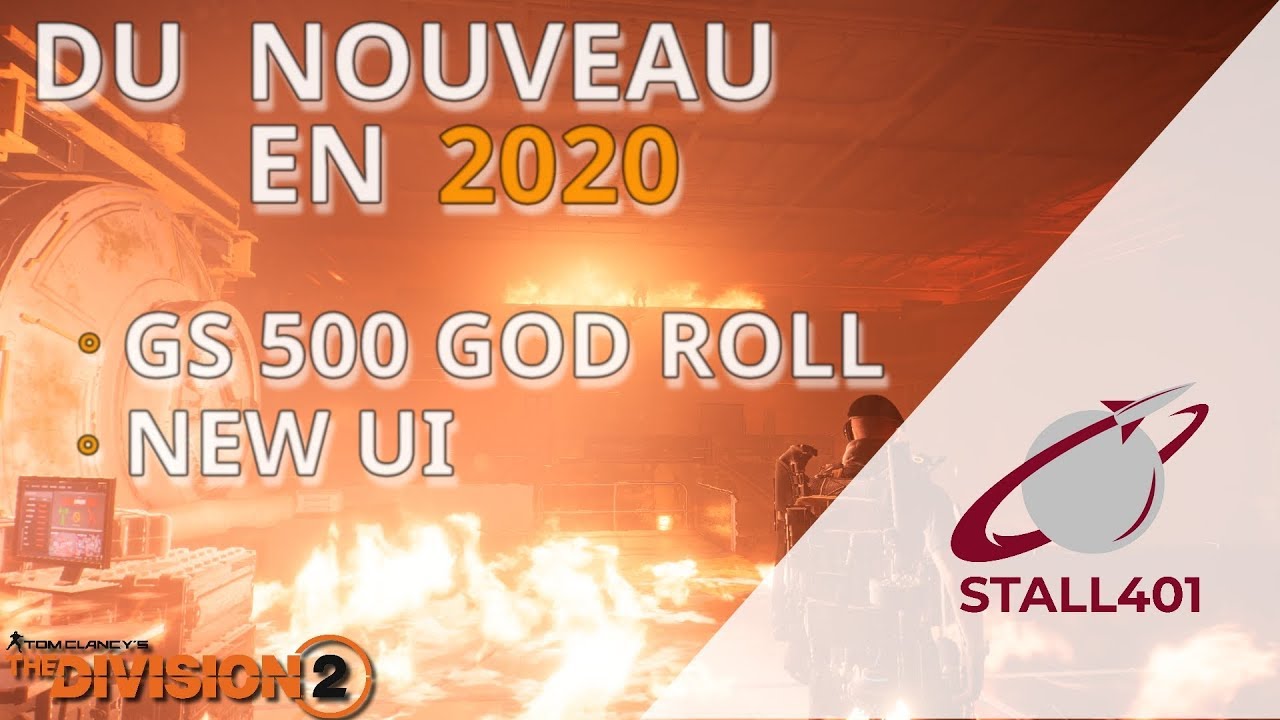 THE DIVISION 2 | NEWS | [GEAR SCORE 500] GOD ROLL & WT6 POUR 2020 ?