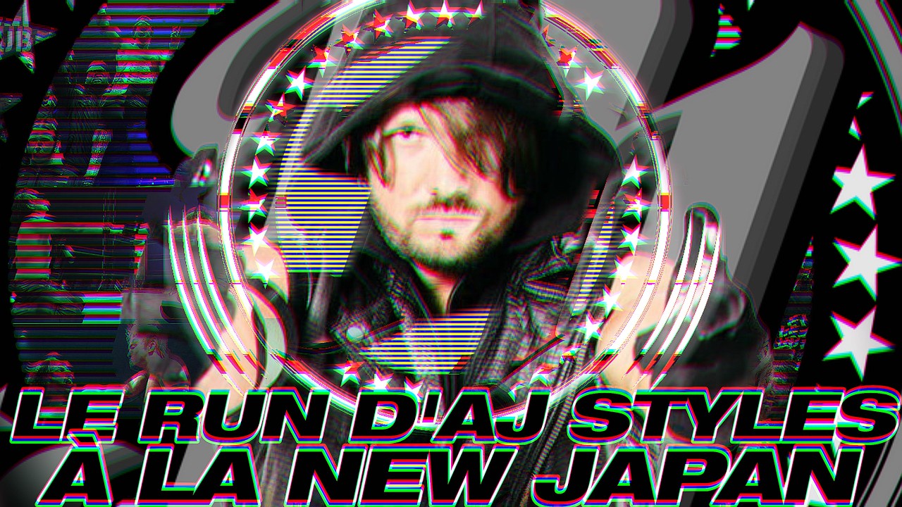 AJ Styles à la NJPW : Le Run Qui A CHANGÉ Sa Carrière (2014–2016)