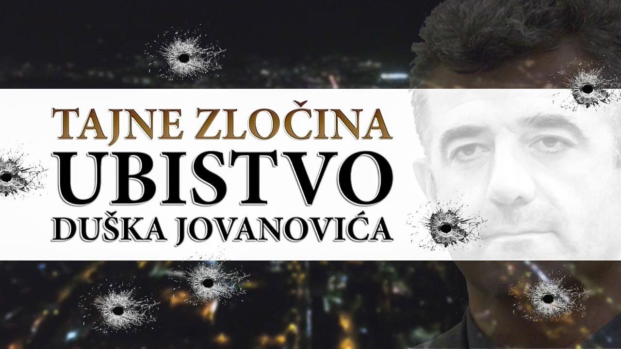 Lupa: TAJNE ZLOČINA - Ubistvo Duška Jovanovića, dokumentarni film HD