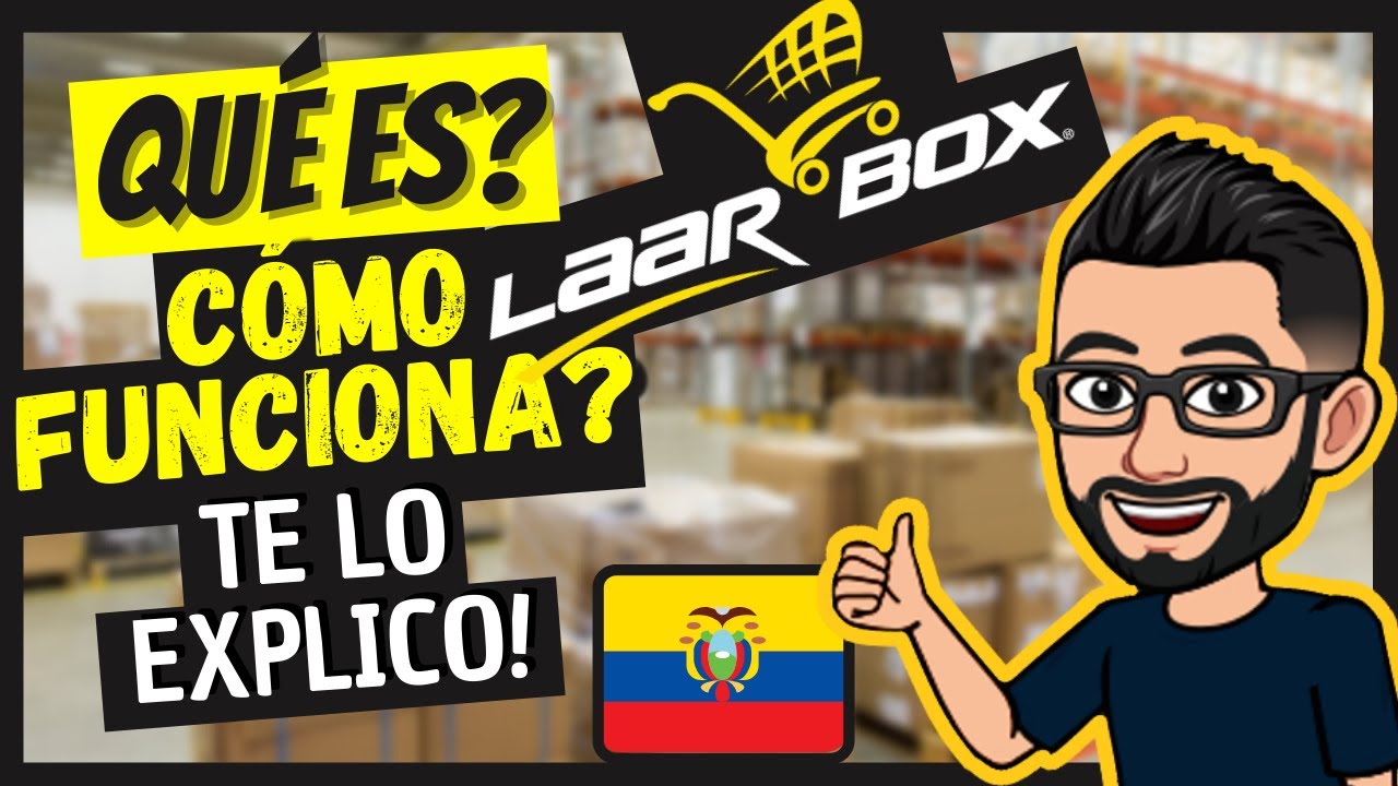 TODO sobre Laarbox Courier para compras por Internet CASILLERO POSTAL Ecuador 2021 🇪🇨